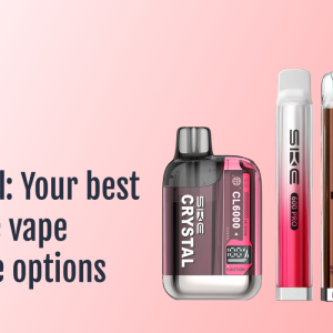 SKE Crystal: Your best disposable vape alternative options